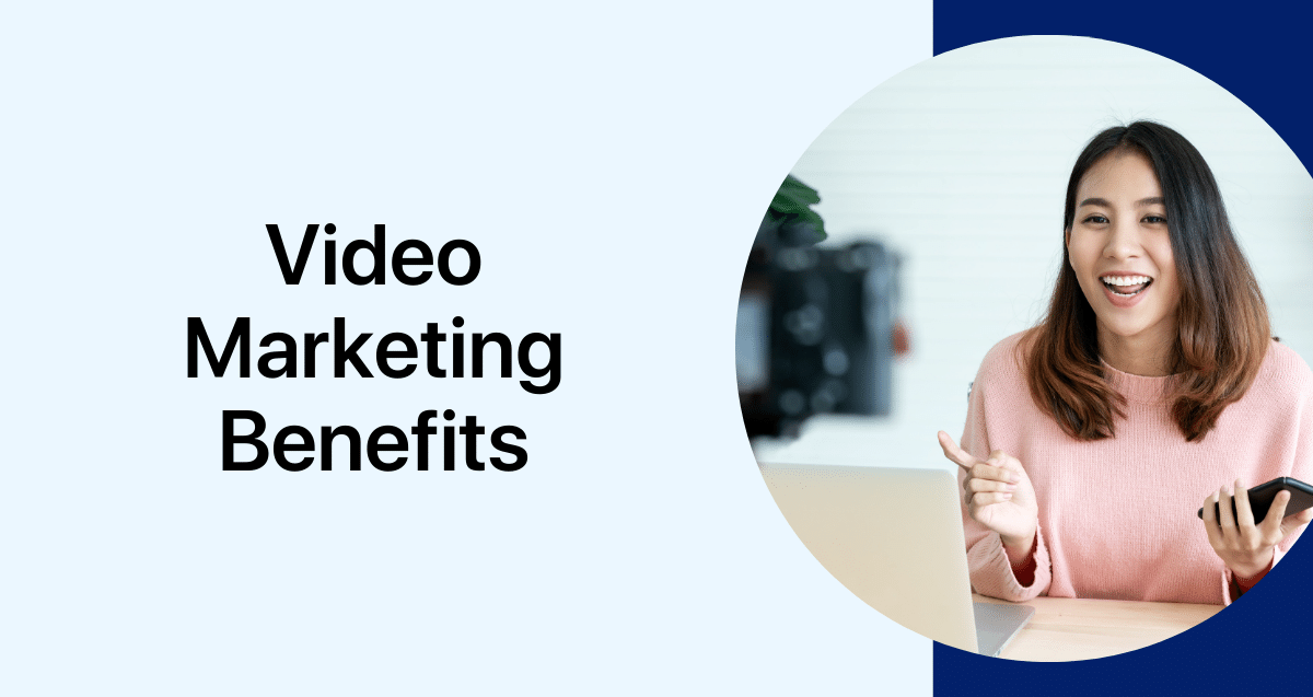 video marketing benefit